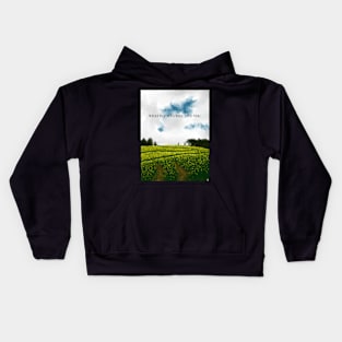 "What is yours will find you." Yellow Flower Field Kids Hoodie